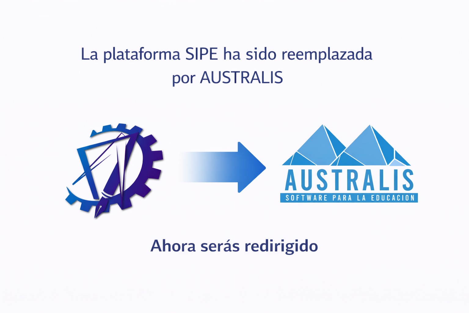 La plataforma SIPE fue reemplazada por Australis